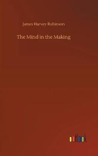 The Mind in the Making