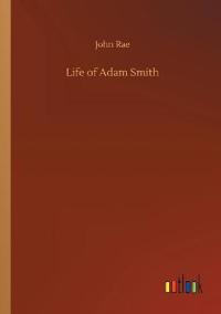 Bokomslag for "Life of Adam Smith"