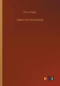 Bokomslag för "Taken By The Enemy"