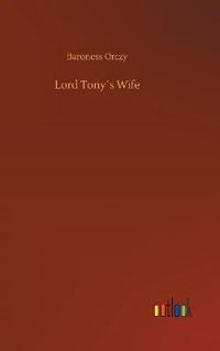 Lord Tony´s Wife
