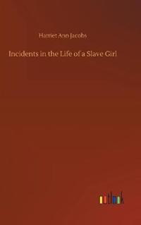Kirjan kansi "Incidents in the Life of a Slave Girl"