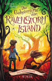 Die Geheimnisse von Ravenstorm Island – Der Schattenwald