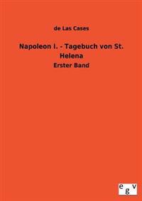 Bokomslag för "Napoleon I. - Tagebuch von St. Helena"