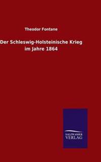 Bokomslag för "Der Schleswig-Holsteinische Krieg Im Jahre 1864"