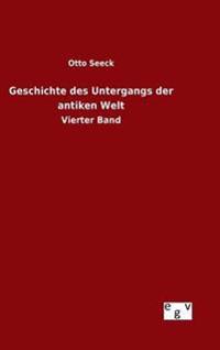 Geschichte des Untergangs der antiken Welt