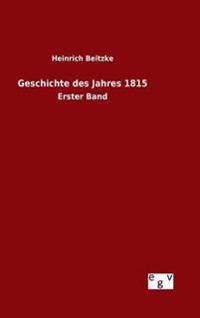 Geschichte des Jahres 1815