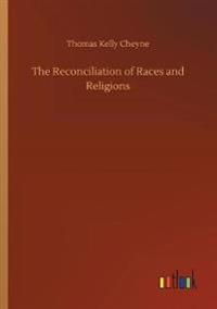 Bokomslag för "The Reconciliation of Races and Religions"
