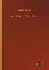 Bokomslag för "AN OUTCAST OF THE ISLANDS"