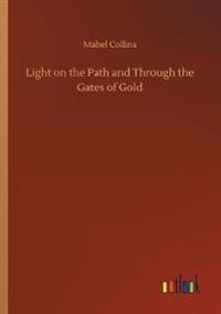 Bokomslag for "Light on the Path and Through the Gates of Gold"
