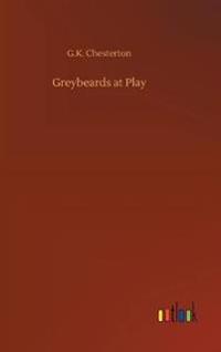 Greybeards at Play
