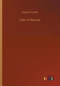 Tales of Hearsay