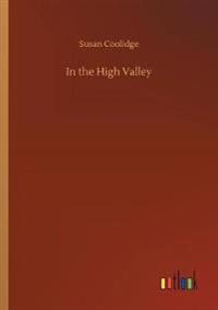 In the High Valley