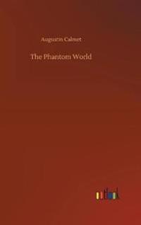 The Phantom World