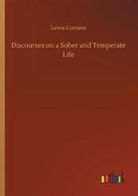 Discourses on a Sober and Temperate Life