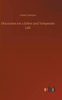 Discourses on a Sober and Temperate Life
