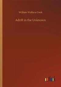 Adrift in the Unknown