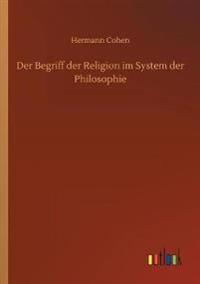 Bokomslag for "Der Begriff der Religion im System der Philosophie"