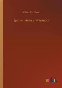 Spanish Arms and Armour