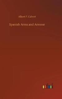 Spanish Arms and Armour