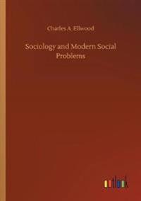 Sociology and Modern Social Problems