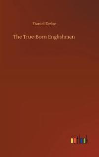 The True-Born Englishman