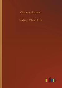 Indian Child Life