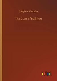 Bokomslag för "The Guns of Bull Run"