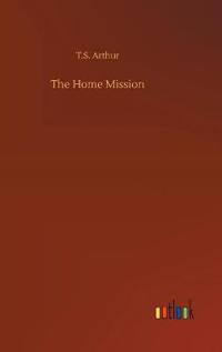 The Home Mission