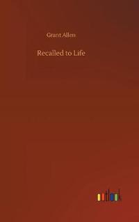 Recalled to Life