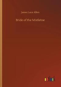 Bride of the Mistletoe