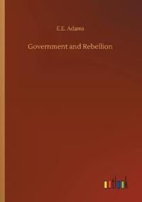 Government and Rebellion
