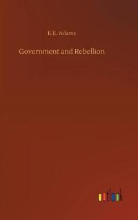 Government and Rebellion