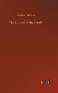 The Shadow of the North