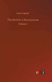The Mother´s Recompense