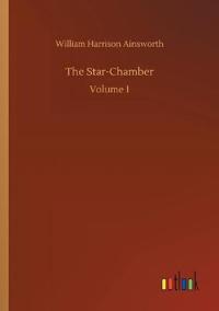 Bokomslag for "The Star-chamber"