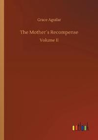 The Mother´s Recompense