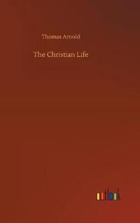 The Christian Life
