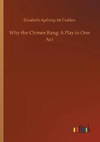 Why the Chimes Rang