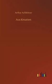 Aus Kroatien
