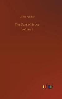 The Days of Bruce