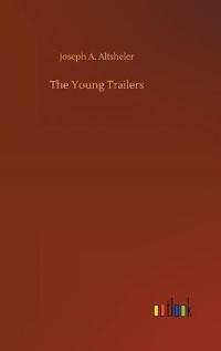 The Young Trailers