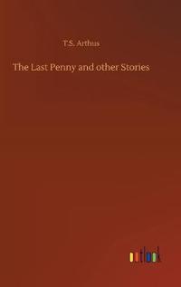 The Last Penny and other Stories