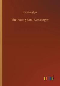The Young Bank Messenger