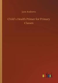 Child´s Health Primer for Primary Classes