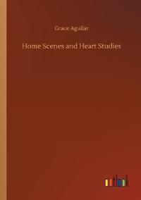 Home Scenes and Heart Studies