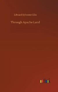 Through Apache Land