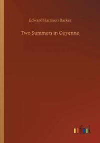 Two Summers in Guyenne