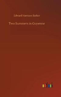 Two Summers in Guyenne