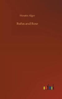 Rufus and Rose