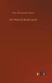 By-Ways in Book-Land
